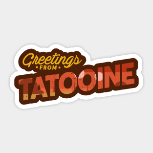 Greetings from Tatooine Sticker